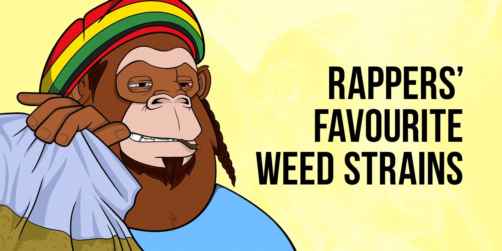 Ape looks like rapper and lettering "Rappers' favourite Weed strain"