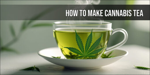 How To Make Cannabis Tea