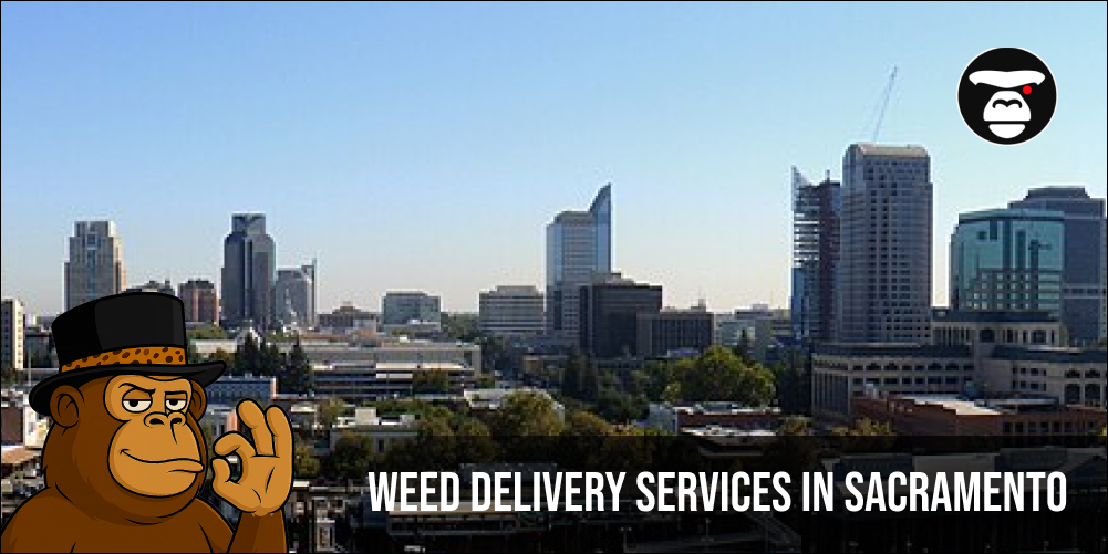 Weed Delivery Services in Sacramento