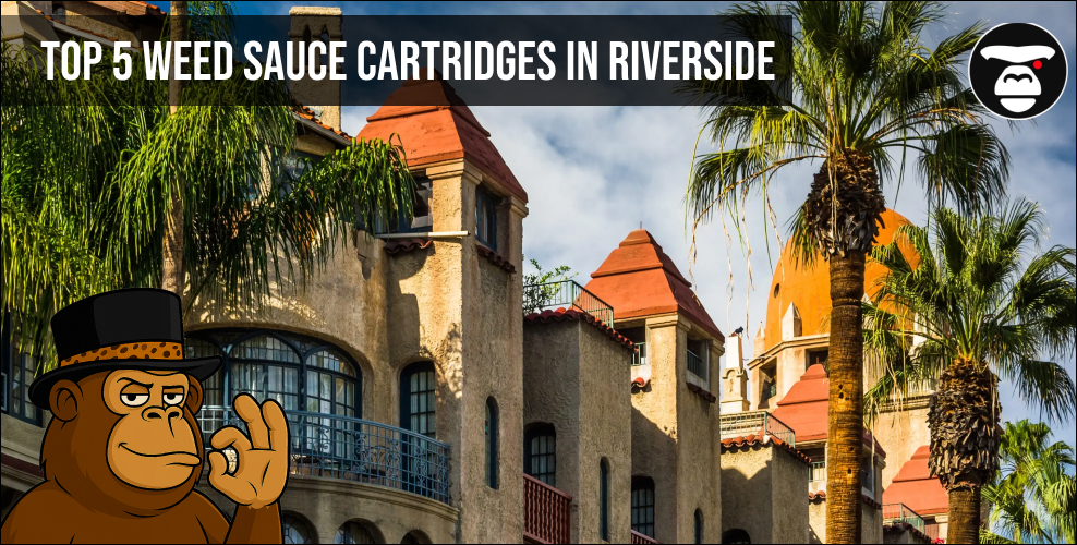 Top 5 Weed Sauce cartridges in Riverside